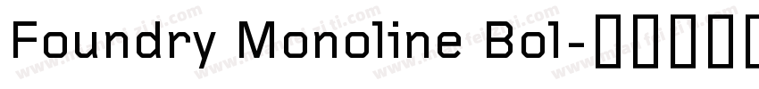 Foundry Monoline Bol字体转换
